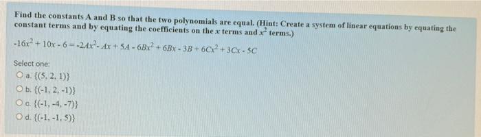Solved Find the constants A and B so that the two | Chegg.com