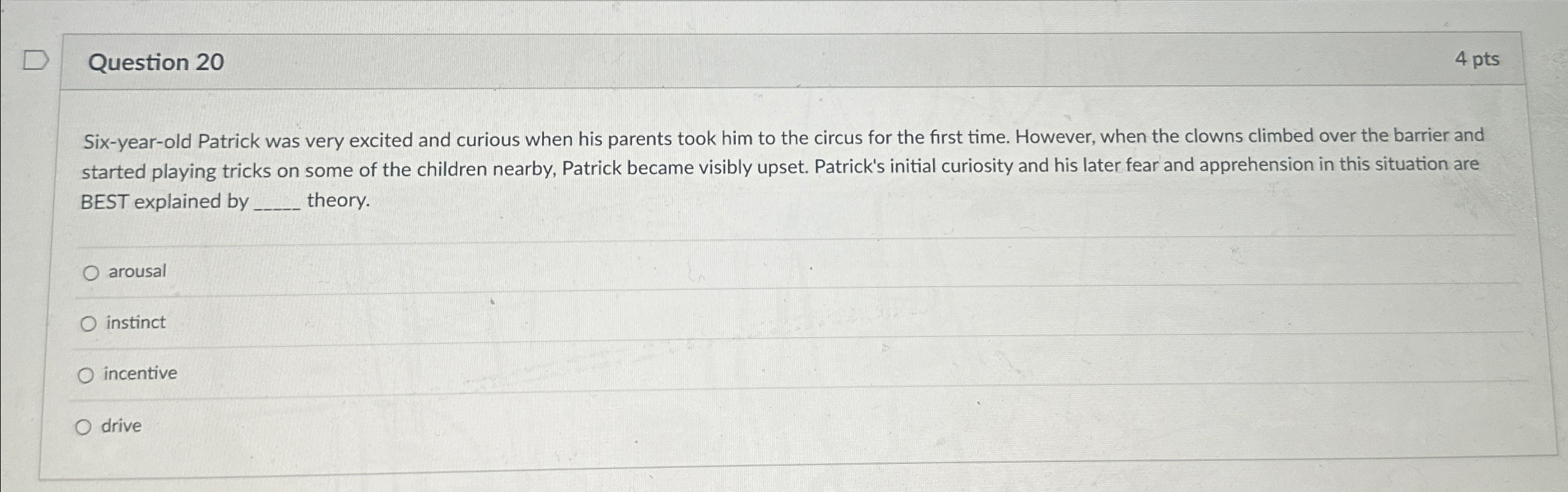 Solved Question 204 ﻿ptsSix-year-old Patrick was very | Chegg.com
