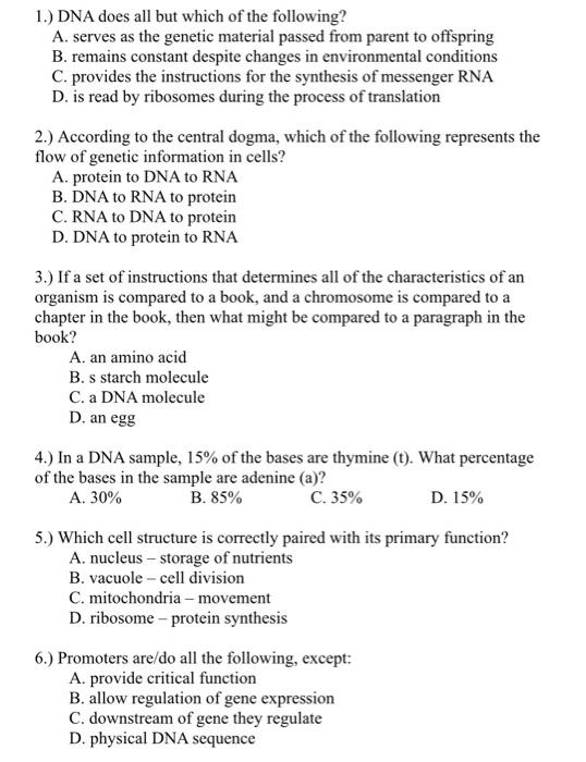 Solved 1.) DNA does all but which of the following? A. | Chegg.com