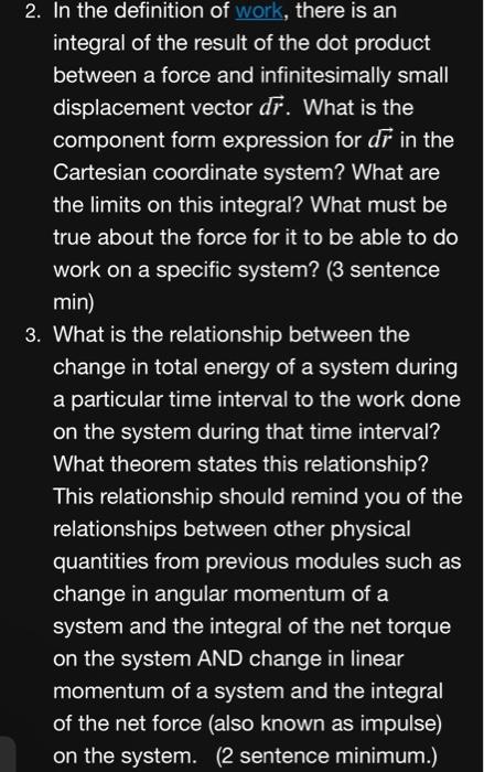 Solved 2. In the definition of work, there is an integral of | Chegg.com