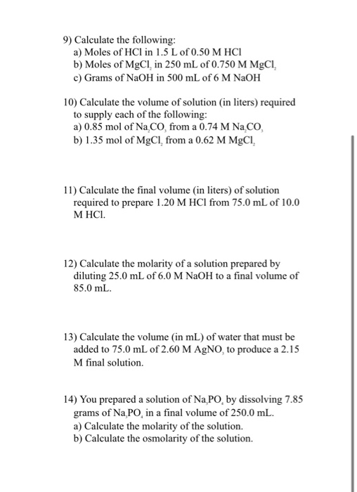 Solved 9) Calculate the following: a) Moles of HCl in 1.5 L | Chegg.com