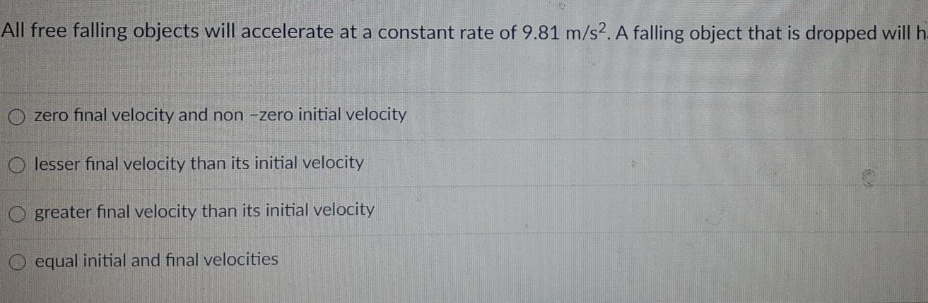 Solved All free falling objects will accelerate at a | Chegg.com