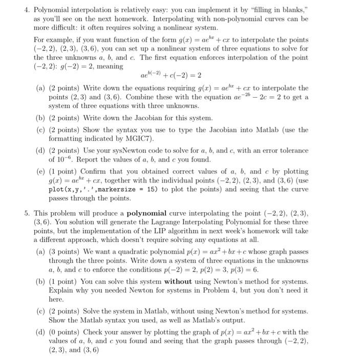 Solved 4. Polynomial interpolation is relatively easy: you | Chegg.com