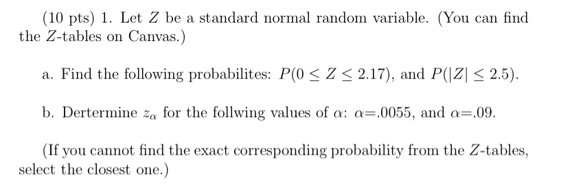 Solved (10 ﻿pts) 1. ﻿Let Z ﻿be a standard normal random | Chegg.com