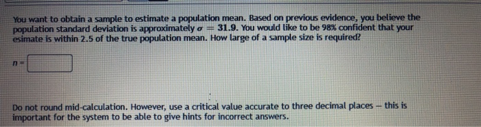 Solved You want to obtain a sample to estimate a population | Chegg.com