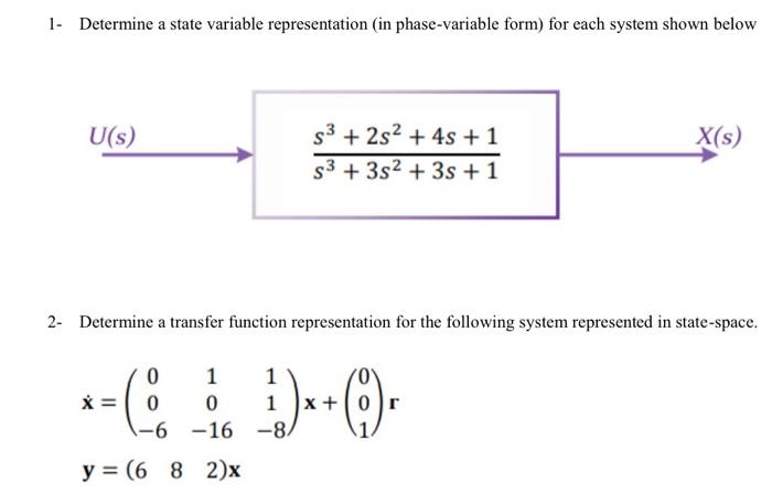Solved 1. Determine a state variable representation (in | Chegg.com