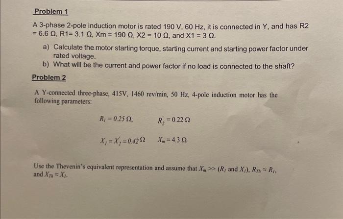 Solved A 3-phase 2-pole induction motor is rated 190 V,60 | Chegg.com