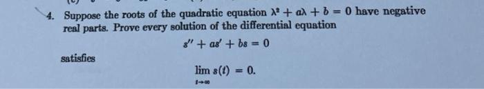 Solved Suppose the roots of the quadratic equation λ2+aλ+b=0 | Chegg.com
