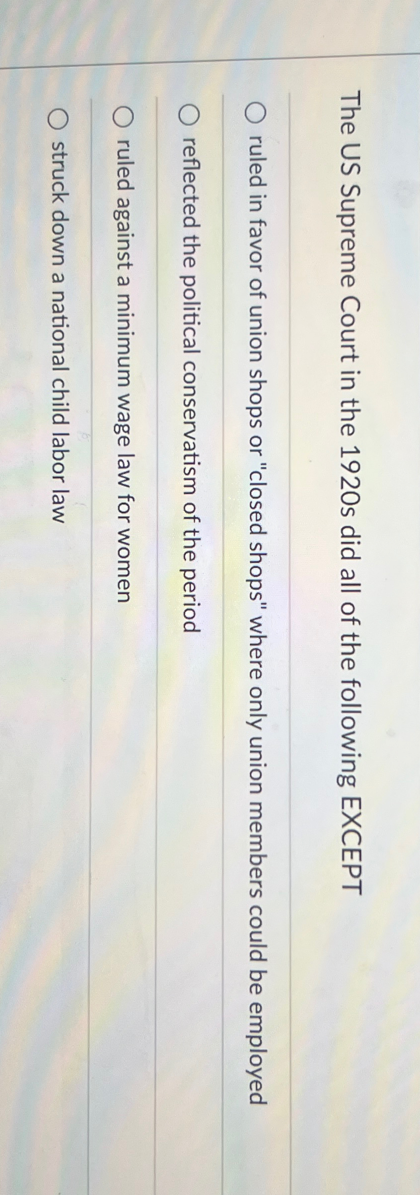 Solved The US Supreme Court in the 1920s did all of the Chegg