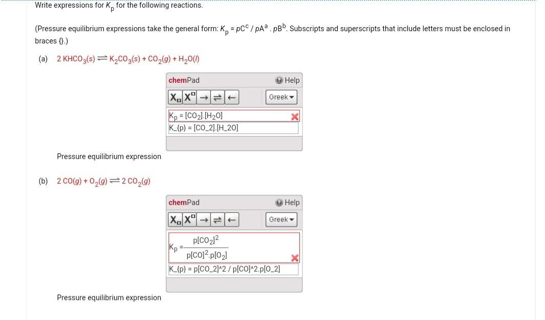 Solved Pressure equilibrium expressions take the general