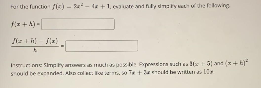Solved For the function f(x) = 2x2 - 4x + 1, evaluate and | Chegg.com