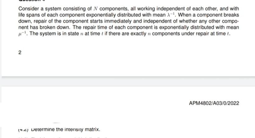 Consider a system consisting of N components, all | Chegg.com