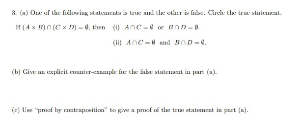 Solved 3. (a) One of the following statements is true and | Chegg.com