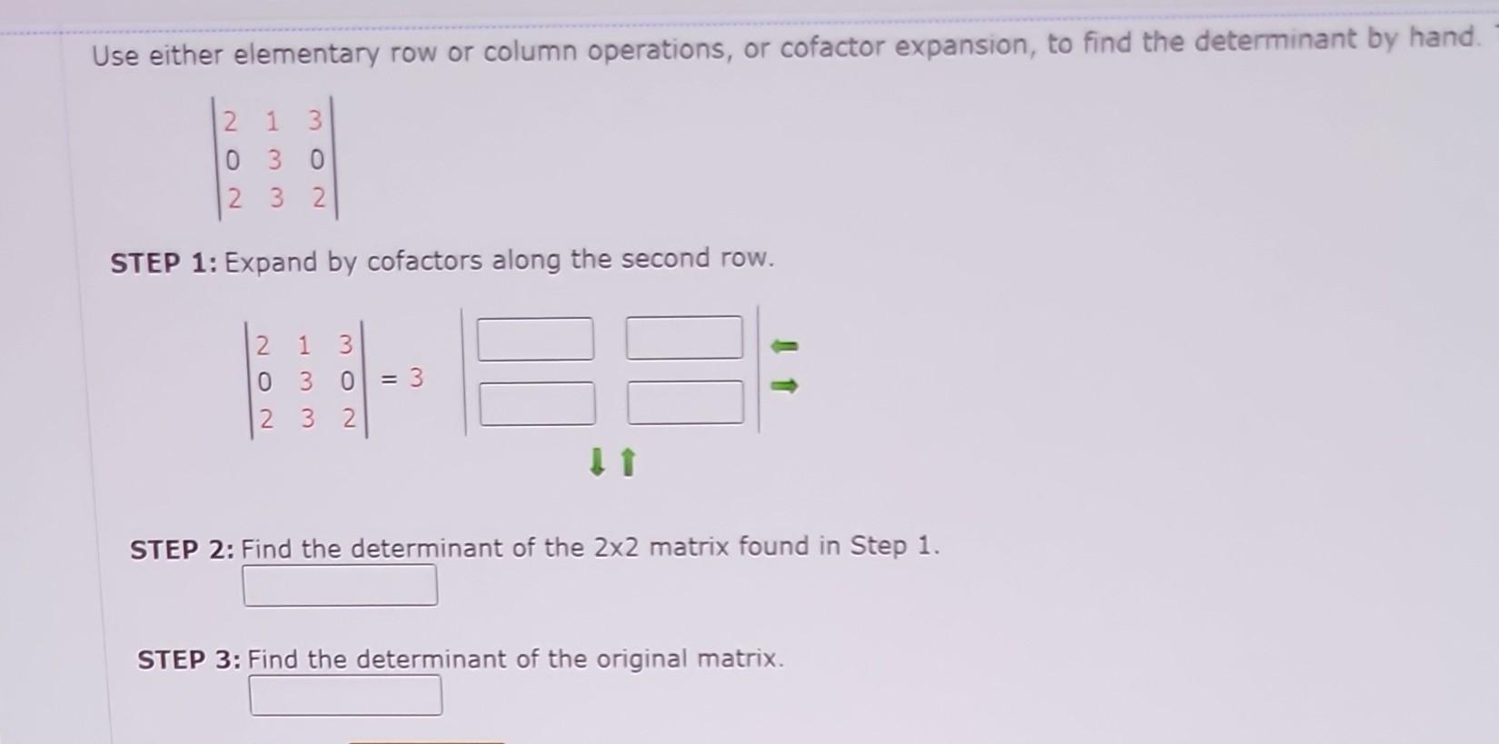 Solved Use either elementary row or column operations, or | Chegg.com