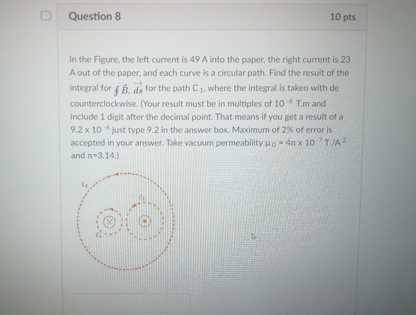 Solved Question 8 10 pts In the Figure, the left current is | Chegg.com