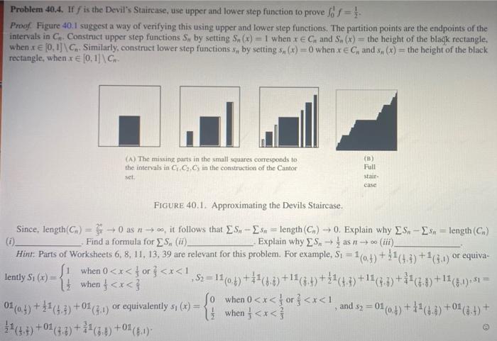 Solved Problem 40.4. If f is the Devil's Staircase, use | Chegg.com