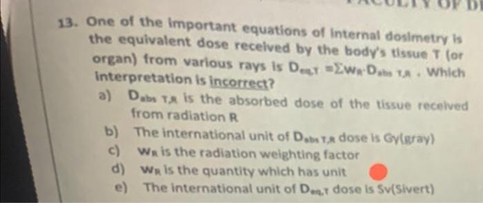 Solved 13. One of the important equations of internal | Chegg.com