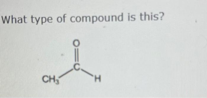 What Type Of Compound Is This Chegg