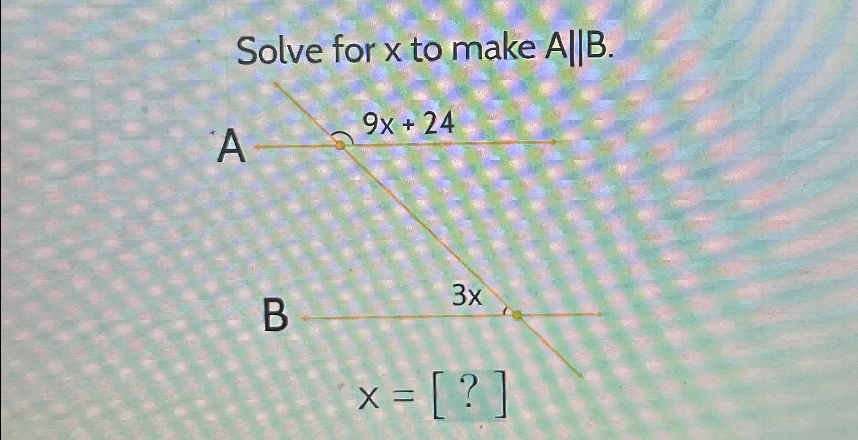 Solved Solve For X ﻿to Make A|B. | Chegg.com | Chegg.com