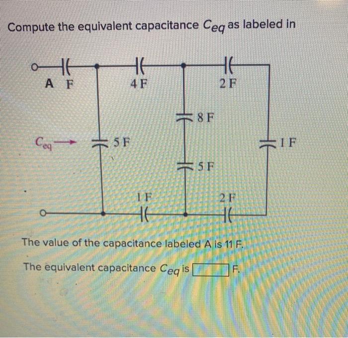 solved-compute-the-equivalent-capacitance-ceq-as-labeled-in-chegg