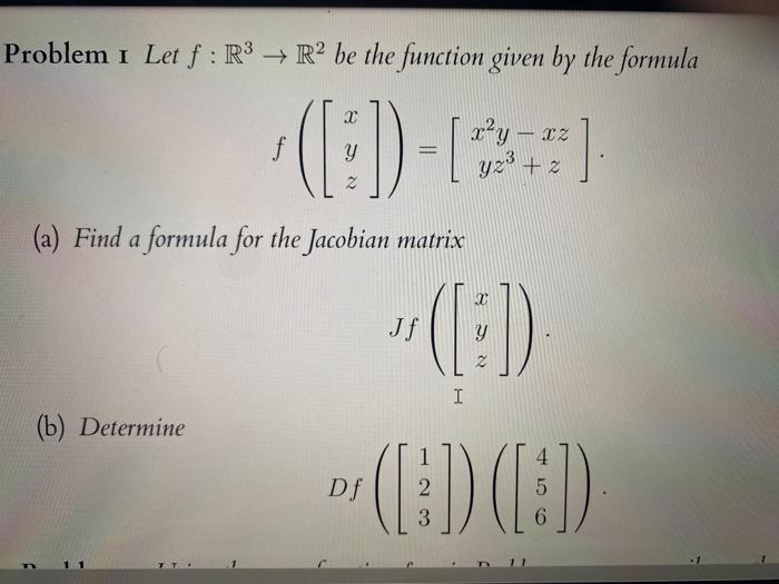 Solved Problem I Let F R3→r2 Be The Function Given By The