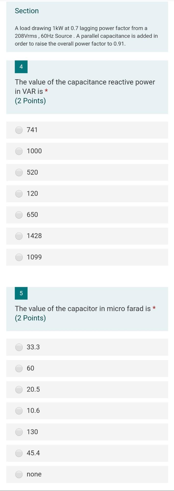 Solved Section A load drawing 1kW at 0.7 lagging power | Chegg.com