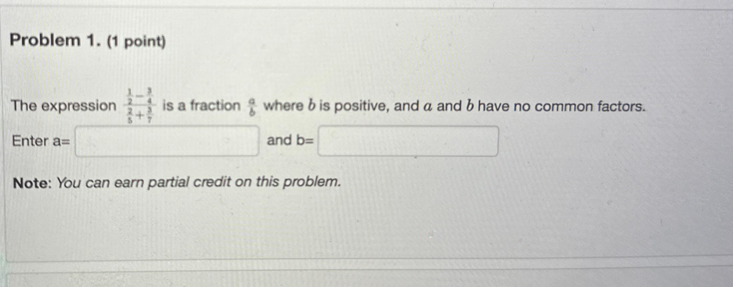 Solved Problem 1. (1 ﻿point)The Expression 12-3425+37 ﻿is A | Chegg.com