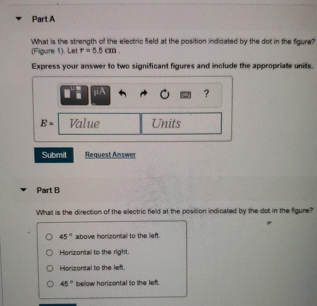 Solved Part A What is the strength of the electric field at | Chegg.com
