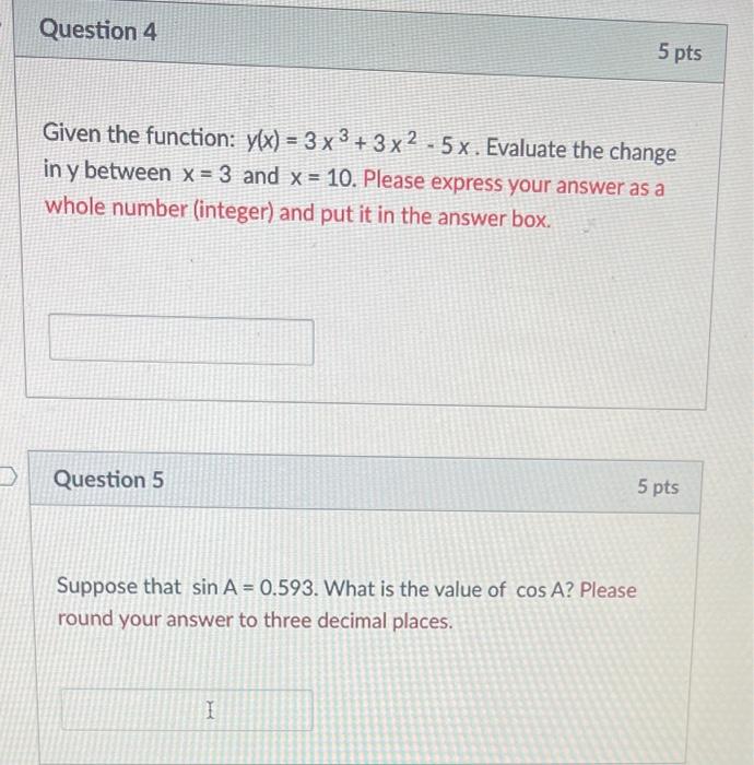 Solved Question 4 5 Pts Given The Function Y X 3x³ 3x2