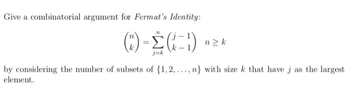 Solved Give a combinatorial argument for Fermat's Identity: | Chegg.com