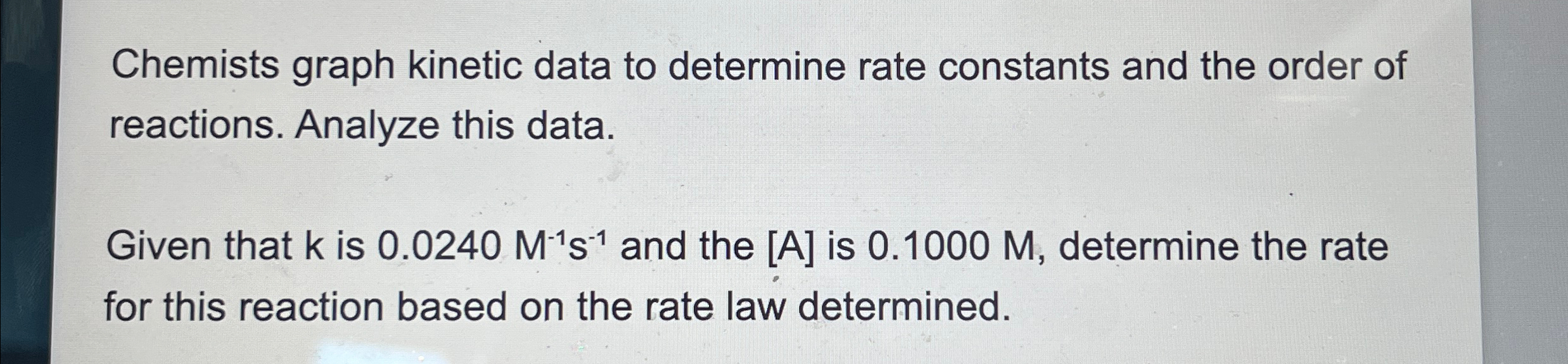 Solved Chemists Graph Kinetic Data To Determine Rate | Chegg.com