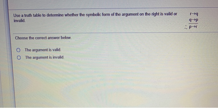 Solved Use A Truth Table To Determine Whether The Symbolic