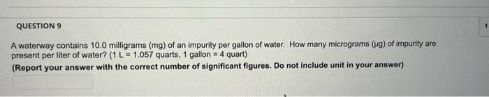 Solved A Waterway Contains 10 0 Milligrams Mg Of An Chegg Com