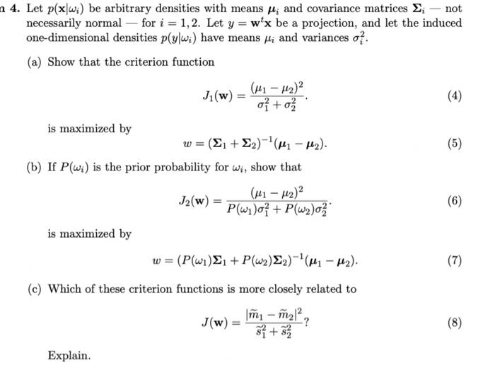 4 Let P Xwi Be Arbitrary Densities With Means Y Chegg Com