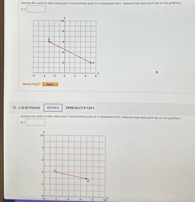 Solved Express the vector v with initial point P and | Chegg.com