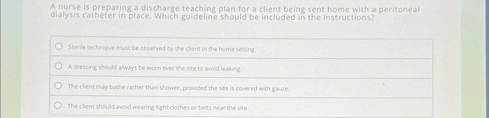 Solved A nurse is preparing a discharge teaching plan for a | Chegg.com