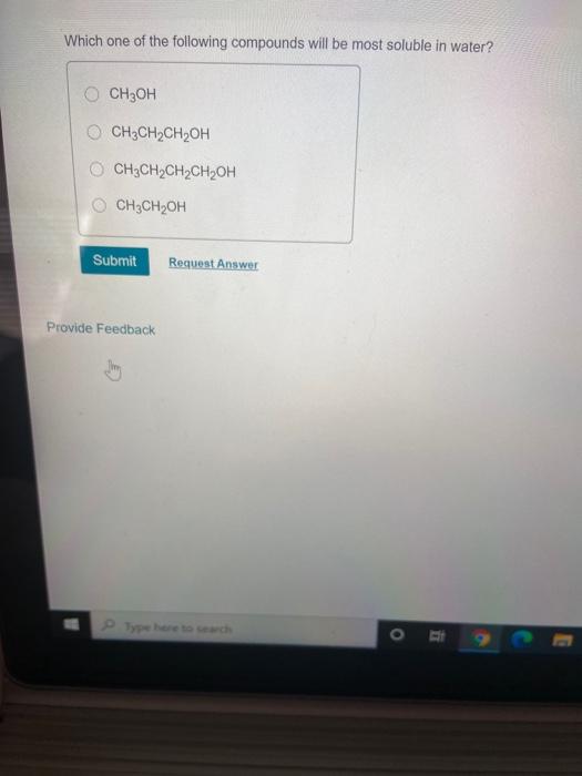 Solved Which one of the following compounds will be most | Chegg.com