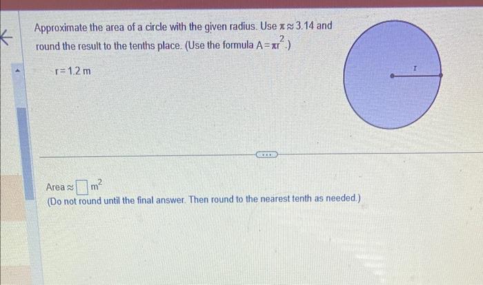 Solved Approximate the area of a circle with the given | Chegg.com