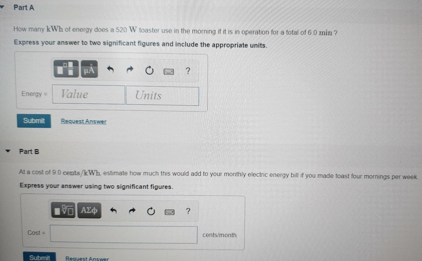 Solved Part A How many kWh of energy does a 520 W toaster