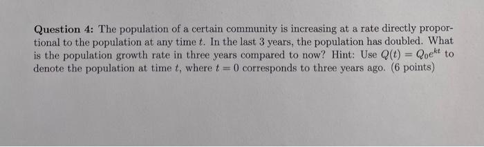 Solved Question 4: The population of a certain community is | Chegg.com