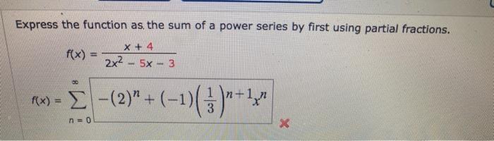 Solved Express the function as, the sum of a power series by | Chegg.com