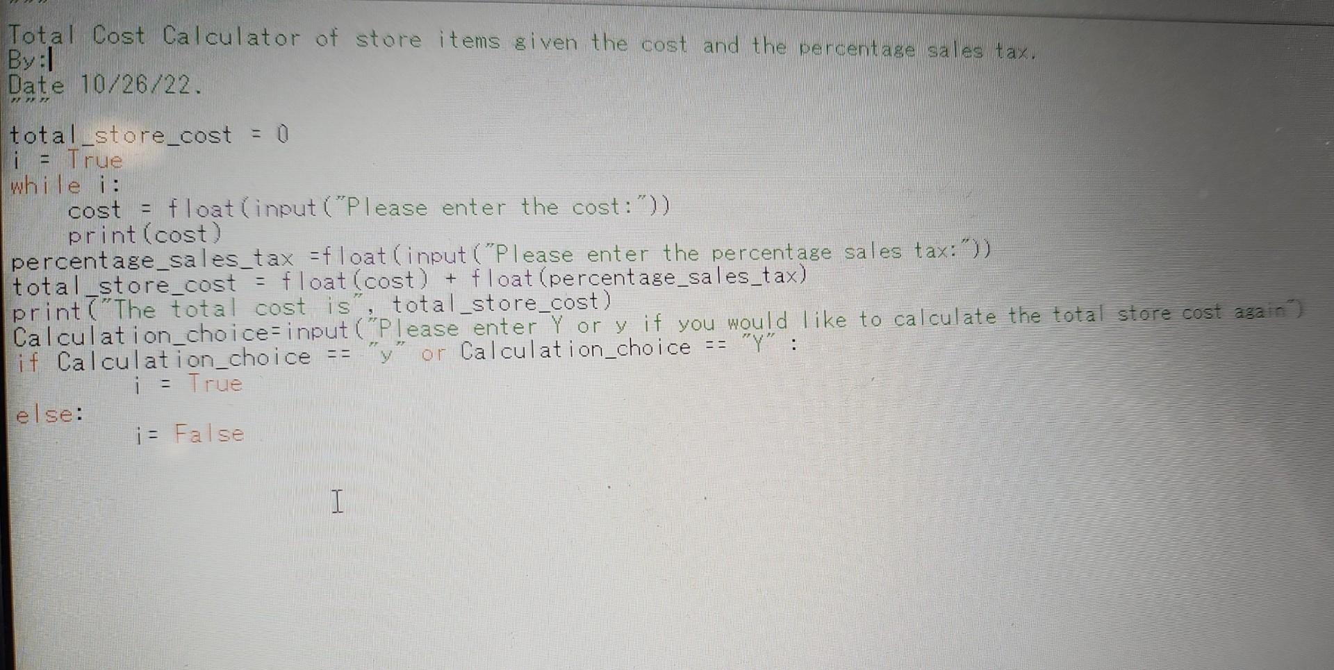 Solved IMPORTANT: I made this Python code and it became an | Chegg.com