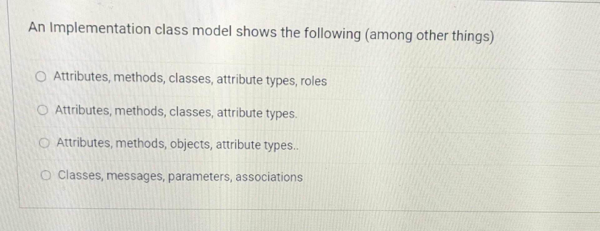 Solved An Implementation class model shows the following | Chegg.com