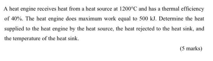 Solved A heat engine receives heat from a heat source at | Chegg.com