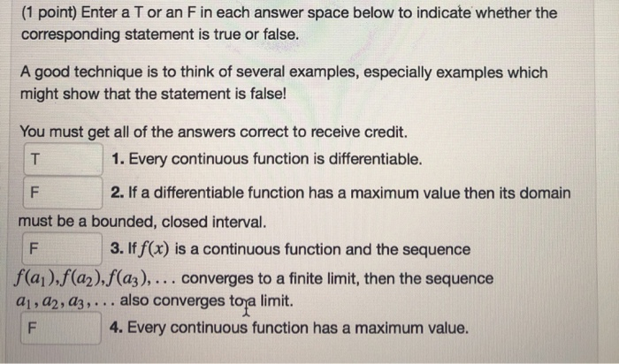 Solved (1 point) Enter a T or an F in each answer space | Chegg.com