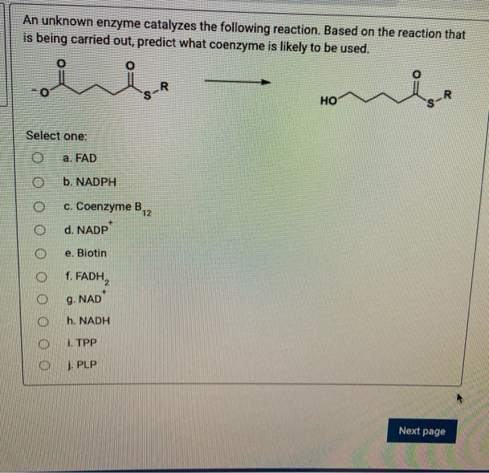 Solved An unknown enzyme catalyzes the following reaction.