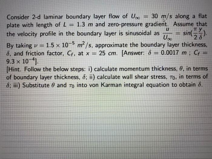 Solved пу Consider 2-d laminar boundary layer flow of U. = | Chegg.com