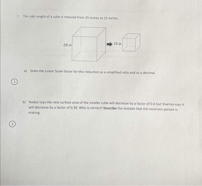 Solved 7. The side length of a cube is reduced from 25 | Chegg.com