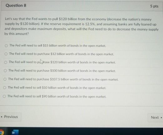 Solved Question 8 5 pts Let's say that the Fed wants to pull | Chegg.com