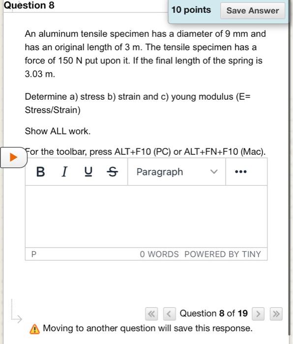 Solved Question 8 10 points Save Answer An aluminum tensile | Chegg.com